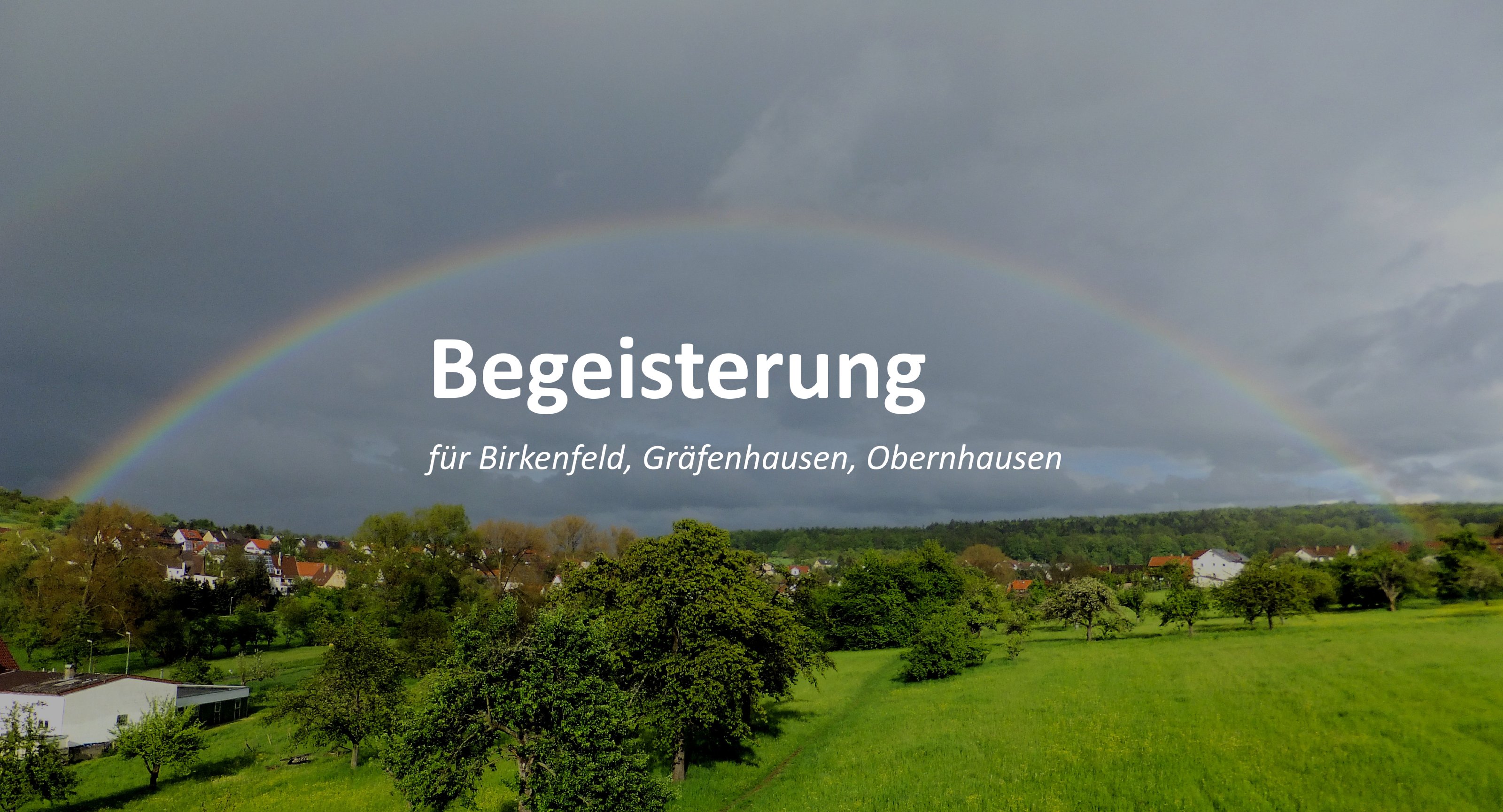 Begeisterung, für Birkenfeld, Gräfenhausen, Obernhausen